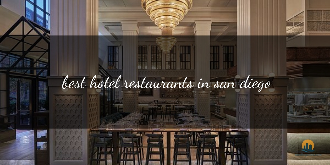 The Absolute Best American Restaurants in San Diego: Top Picks [Updated 2025]