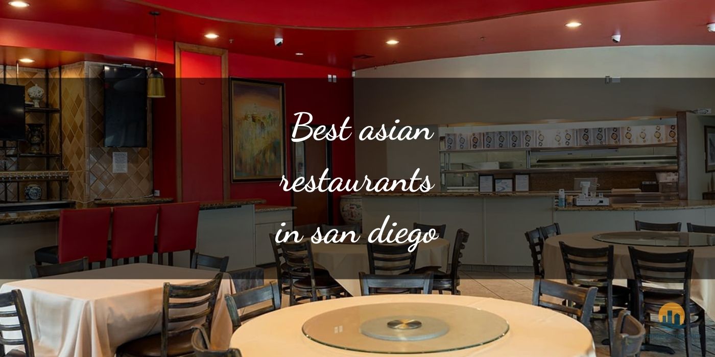 The Absolute Best Asian Restaurants in San Diego: Top 10 Gems [Updated 2025]