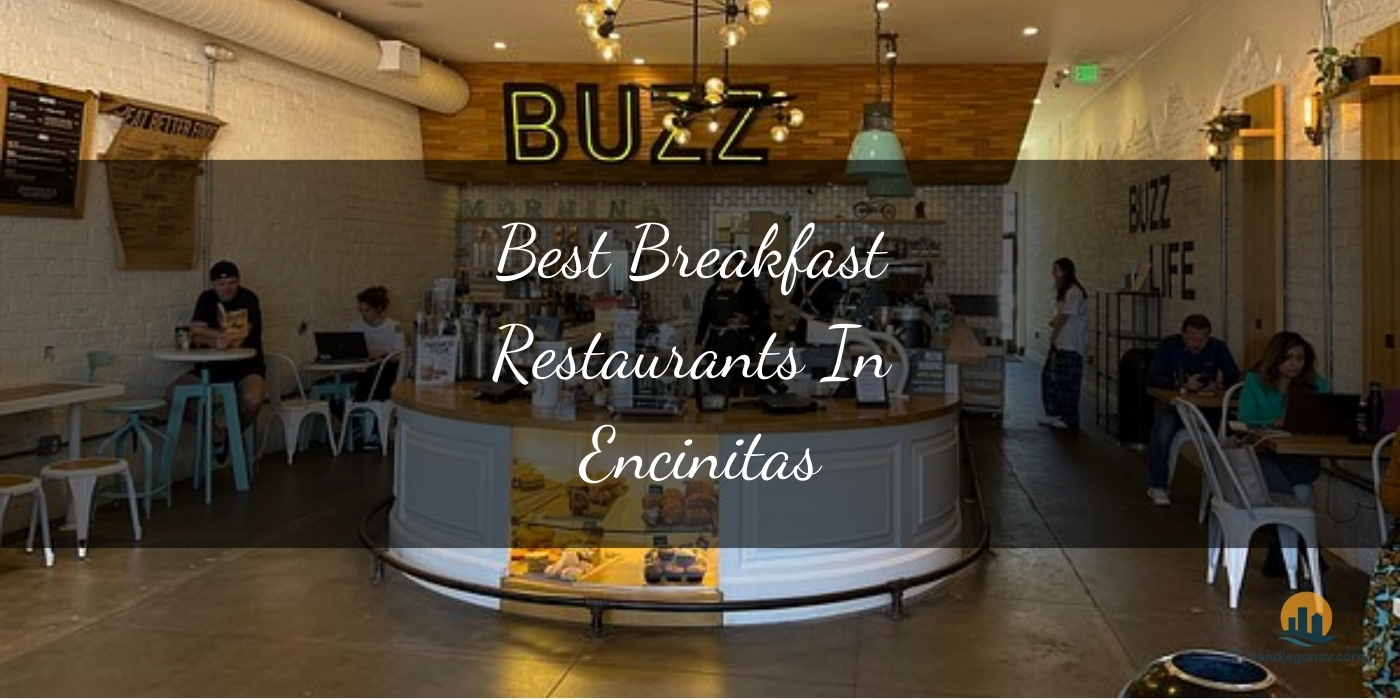 The Absolute Best Breakfast Restaurants in Encinitas: Top Coastal Gems [Updated 2025]