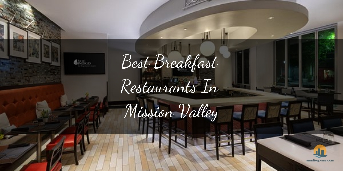 The Absolute Best Breakfast Restaurants in Mission Valley, San Diego [Updated 2025]
