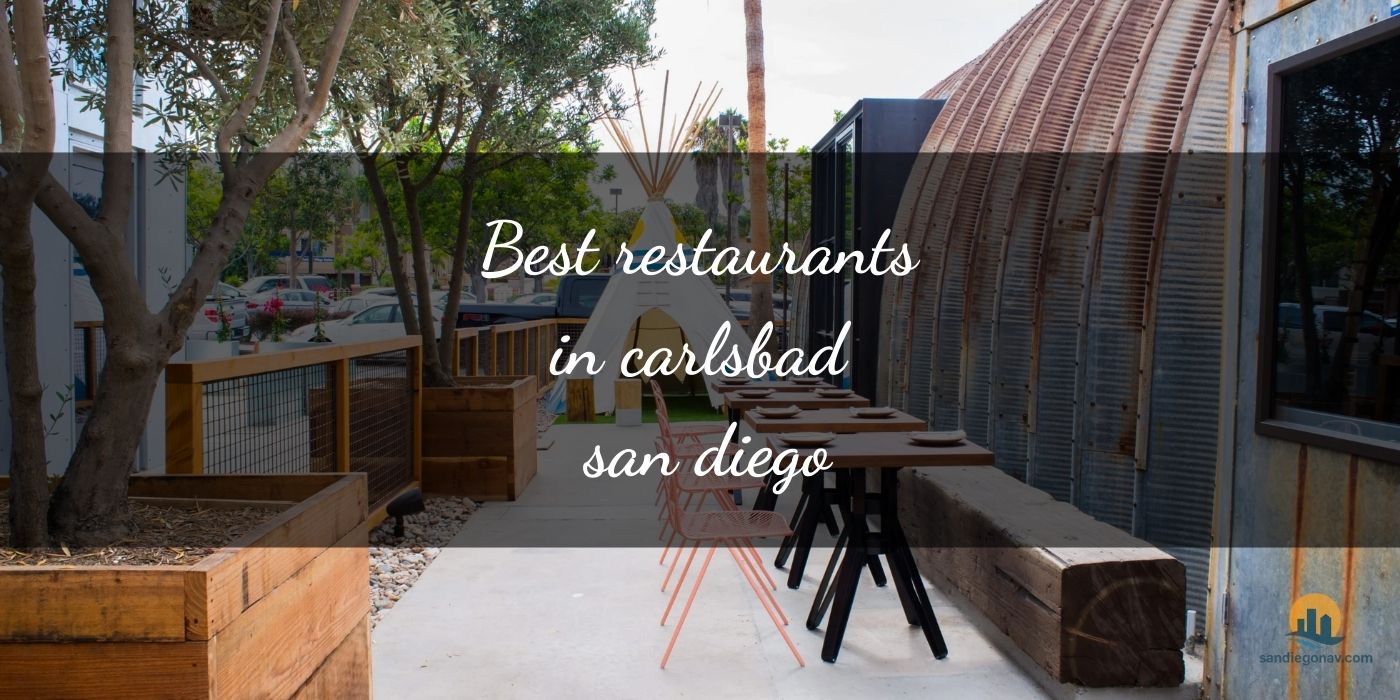 The Absolute Best Restaurants in Carlsbad San Diego [Updated 2025]