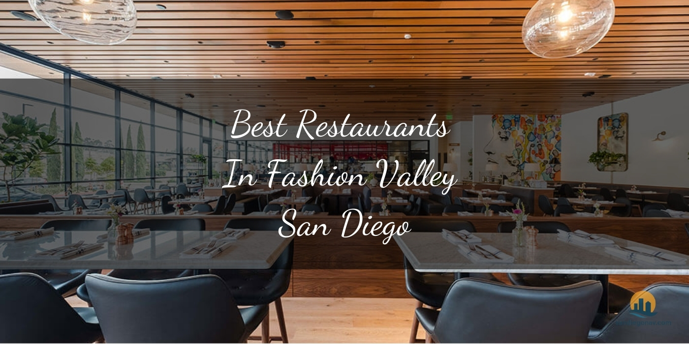 The Absolute Best Restaurants in Fashion Valley, San Diego [Updated 2025]