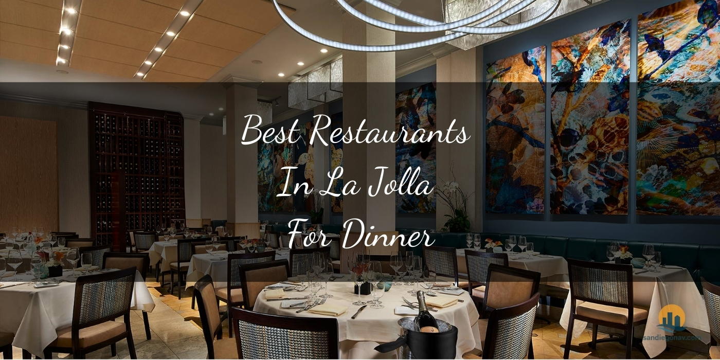 The Absolute Best Restaurants in La Jolla for Dinner: Coastal Gems [Updated 2025]
