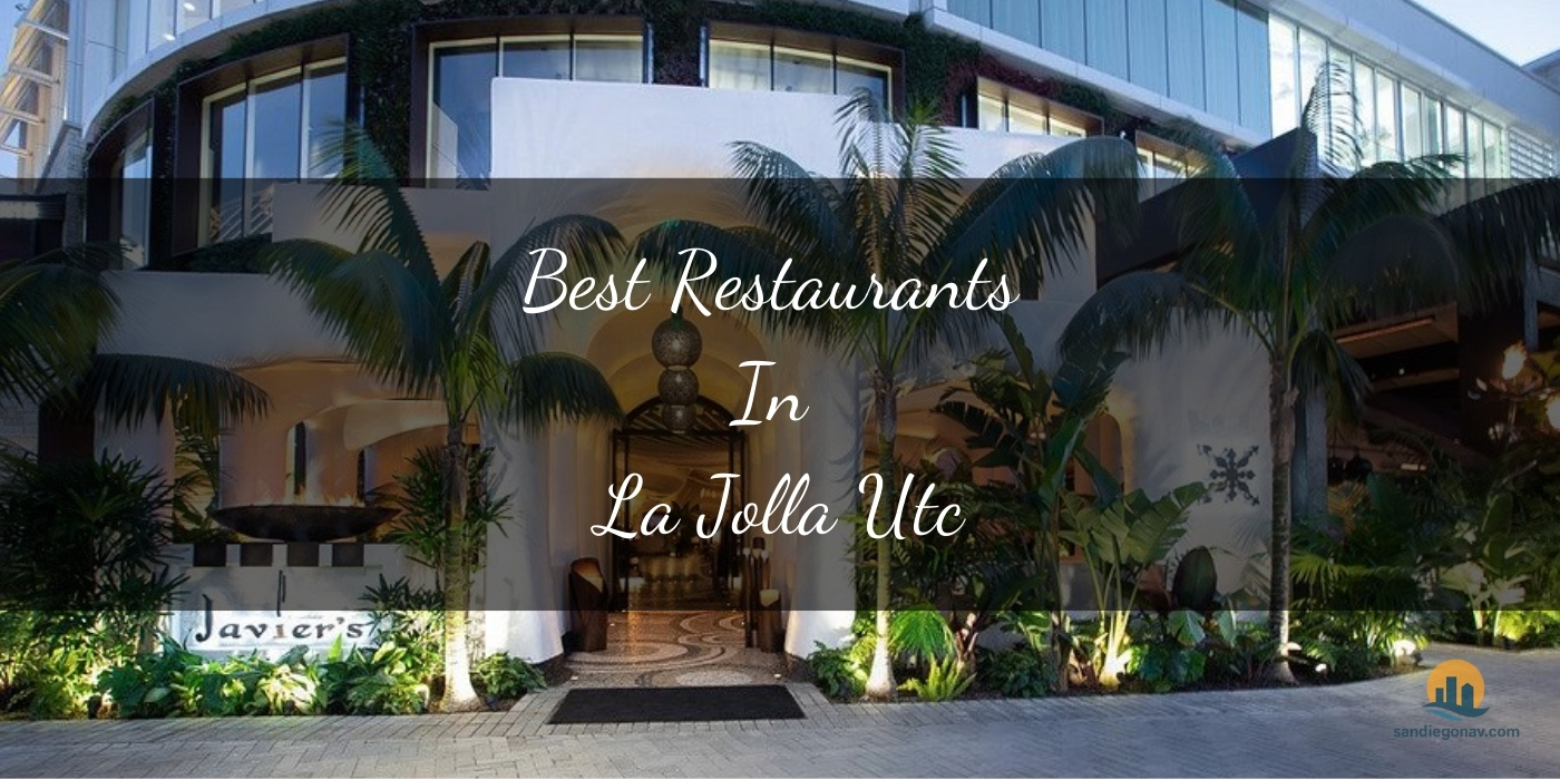 The Absolute Best Restaurants in La Jolla UTC: San Diego’s Culinary Gems [Updated 2025]