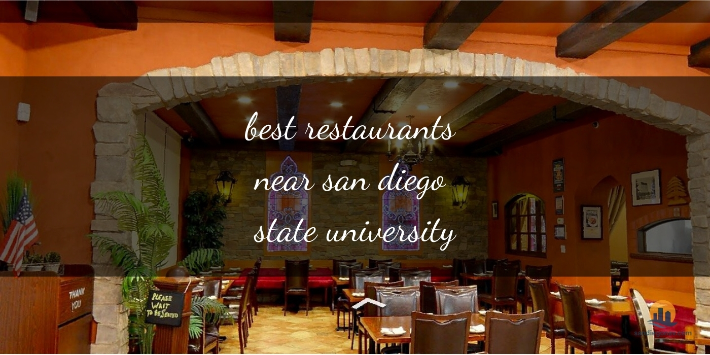 The Absolute Best Restaurants Near San Diego State University [Updated 2025]