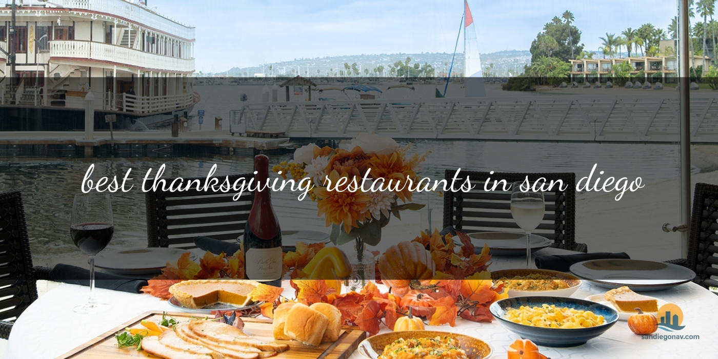The Absolute Best Thanksgiving Restaurants in San Diego: Top Picks 2025 [Updated 2025]